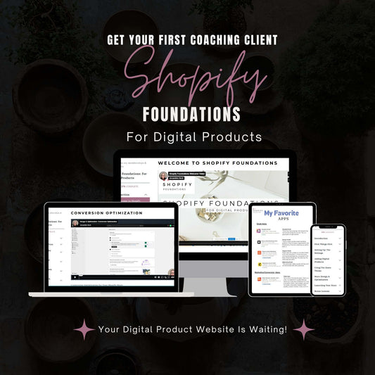 Shopify Foundations — Your Complete Guide to Building a Profitable Shopify Store